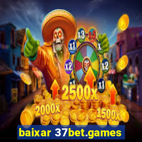 baixar 37bet.games